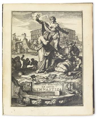 MERCURIALE, GIROLAMO. De arte gymnastica libri sex . . . editio novissima.  1672